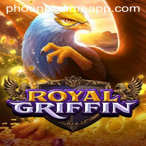 RoyalGriffin: A Comprehensive Guide to the Phoenix Game Phenomenon
